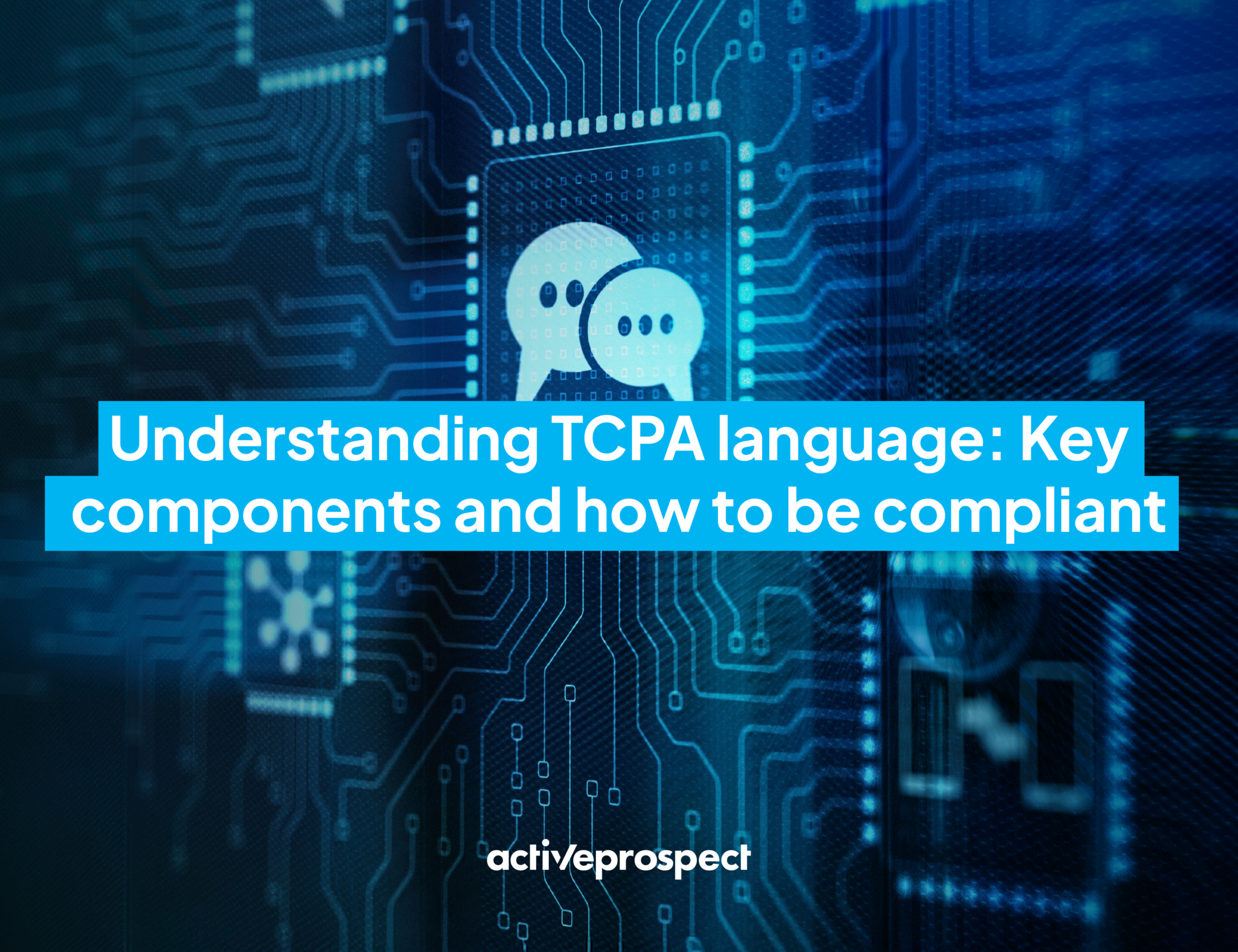 The ultimate TCPA tools guide for lead generation - ActiveProspect