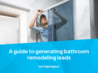 A guide to generating bathroom remodeling leads
