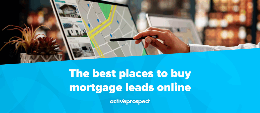 The best places to buy mortgage leads online