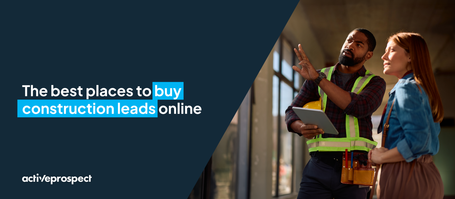 The best places to buy construction leads online - ActiveProspect
