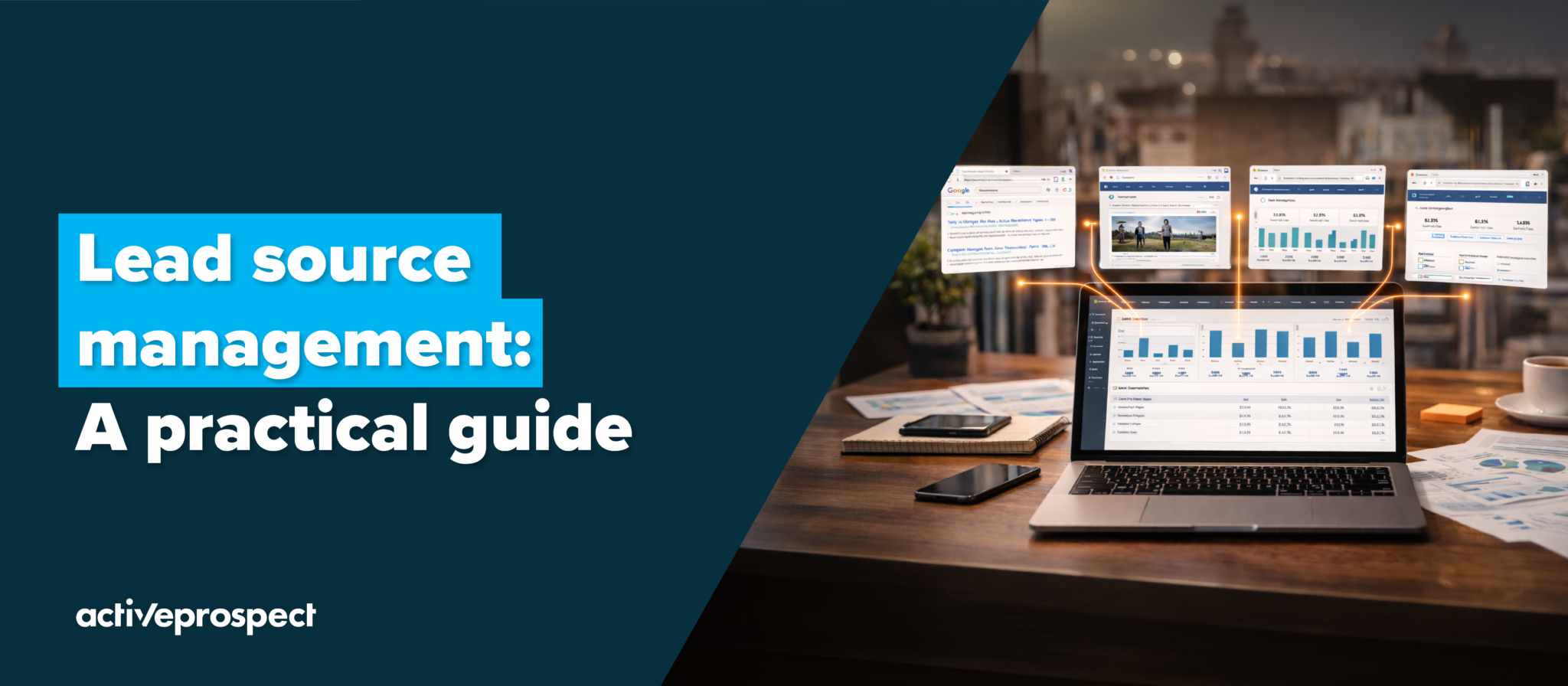 Lead source management: A practical guide - ActiveProspect